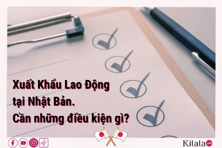 điều kiện tham gia xuất khẩu lao động tại nhật bản